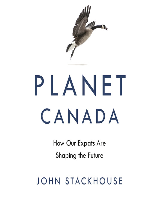 Title details for Planet Canada by John Stackhouse - Available